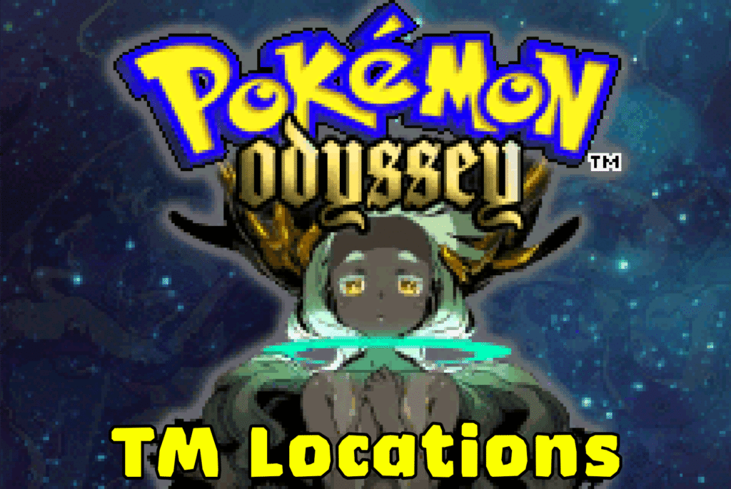 Pokemon Odyssey TM Location